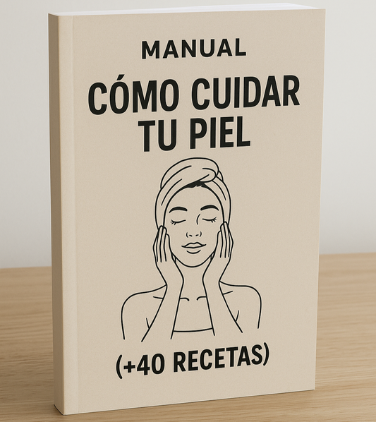 Libro ''Cómo Cuidar Tu Piel'' (+40 Recetas)